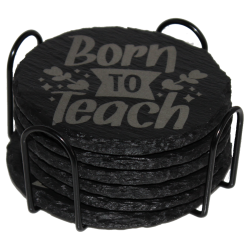 Teacher's Life 4 Inch Round Slate Coaster Set