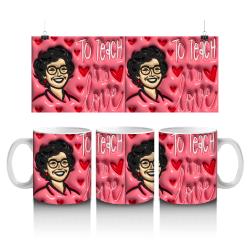 15 oz Mug - Teacher 019