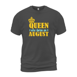 Queen Are Born In August