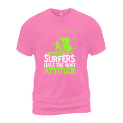 Surfers Have The Most Attitude Surfers Have The Most Attitude