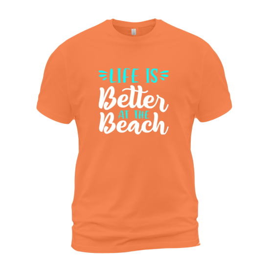 Life Is Better At The Beach Life Is Better At The Beach