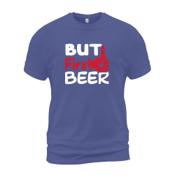 But First Beer
