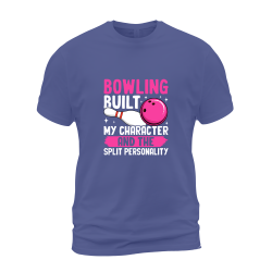 Bowling Built My Character And The Split Personality Bowling Built My Character And The Split Personality