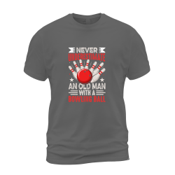 Never Underestimate An Old Man With A Bowling Ball 02 Never Underestimate An Old Man With A Bowling Ball 02