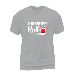 That's How We Roll That's How We Roll