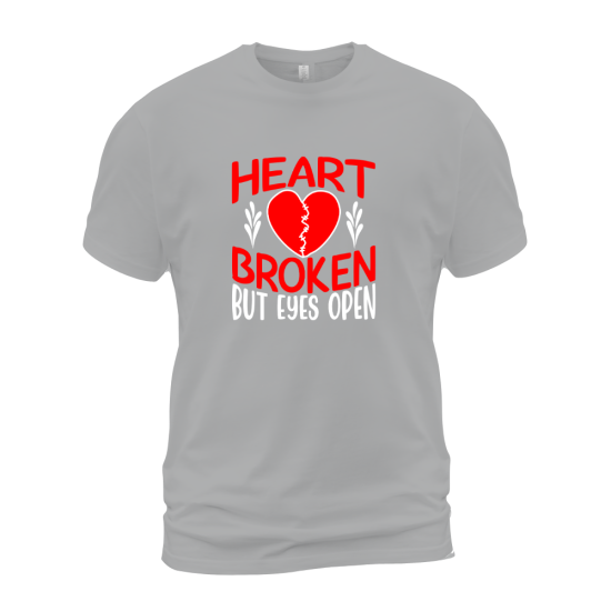 Heart Broken But Eyes Open