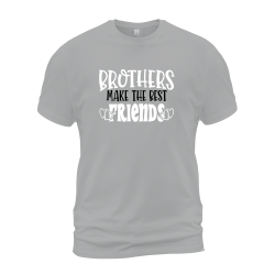 Brothers Make The Best Friends