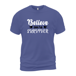 Believe Im A Surviver