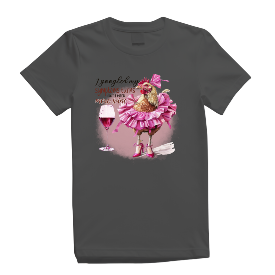 I Googled My Symptoms Turns Out I Need More Wine I Googled My Symptoms Turns Out I Need More Wine