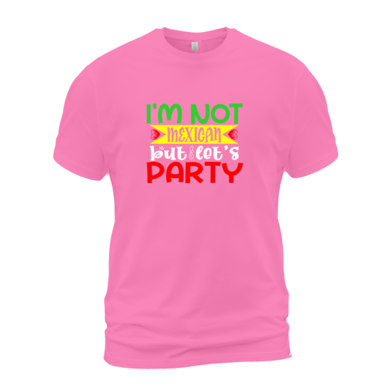 I'm Not Mexican But Let's Party