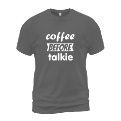 Coffee Before Talkie Coffee Before Talkie