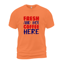 Fresh And Hot Coffee Here Fresh And Hot Coffee Here