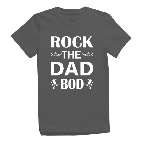 Rock The Dad Bod Rock The Dad Bod