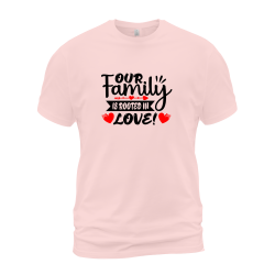 Our Family Is Rooted In Love