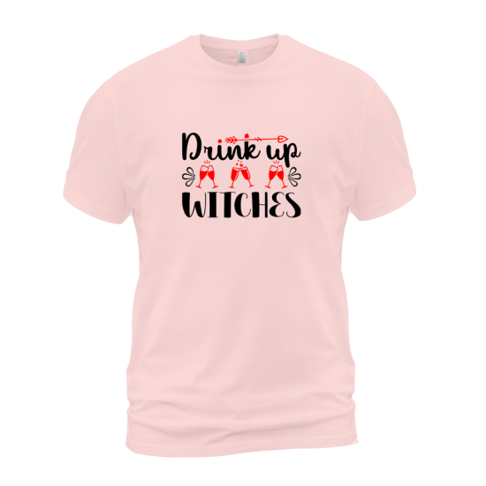 Drink Up Witches Drink Up Witches