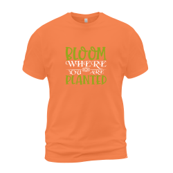 Bloom Where You Are Planted