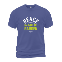 Peace Begin In Garden