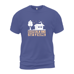Keep Calm And Stay Home