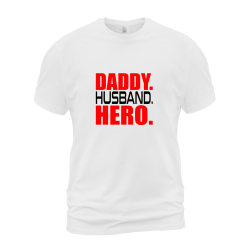 Daddy. Husband. Hero.