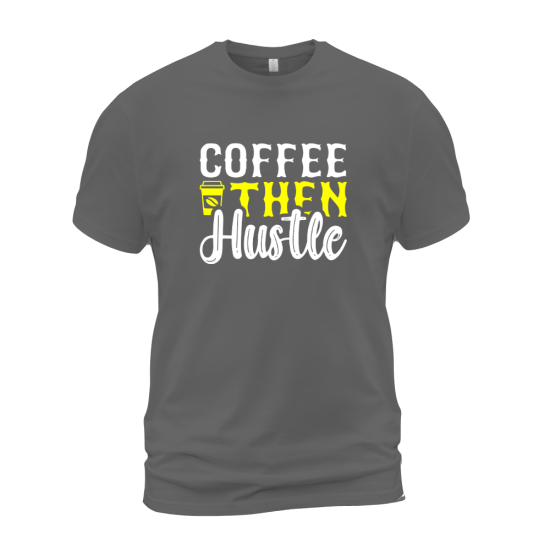 Coffee Then Hustle