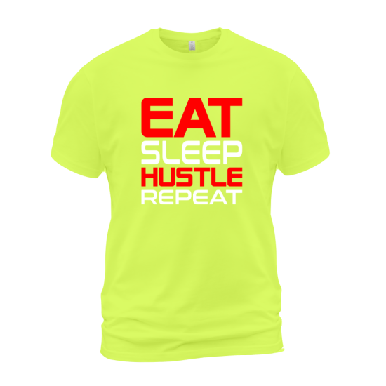 Eat Sleep Hustle Repeat