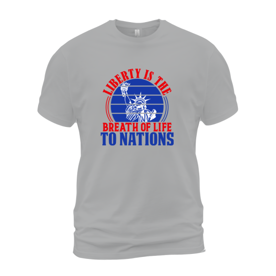 Liberty Is The Breath Of Life To Nations Liberty Is The Breath Of Life To Nations