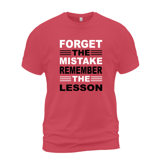 Forget The Mistake Remember The Lesson