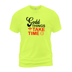 Godd Things Take Time
