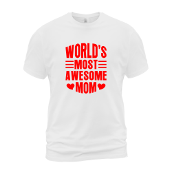 World's Most Awesome Mom
