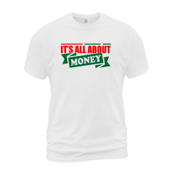 It's All About Money