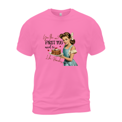 You Like Me First You Need To Like Pancakes You Like Me First You Need To Like Pancakes