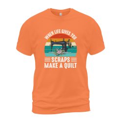 When Life Gives You Scraps Make A Quilt 02 When Life Gives You Scraps Make A Quilt 02