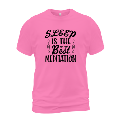 Sleep Is The Best Meditation
