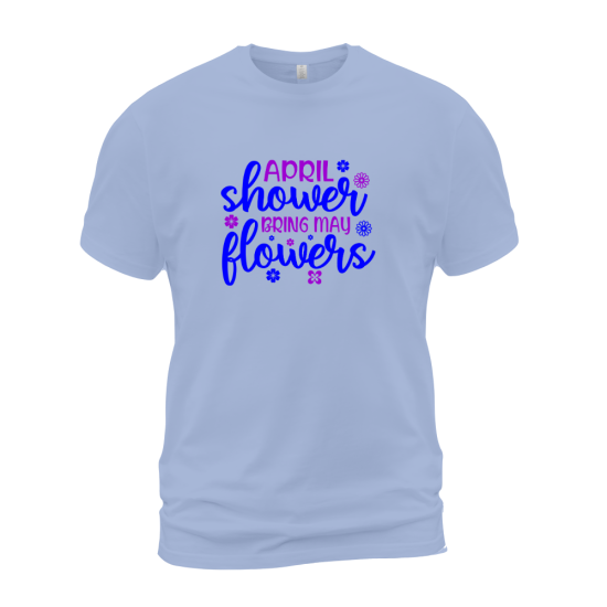 April Shower Bring May Flowers April Shower Bring May Flowers
