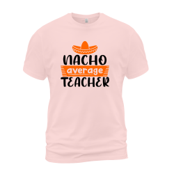 Nacho Average Teacher