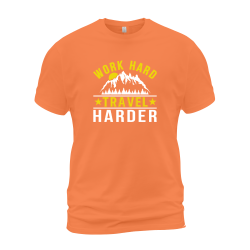 Work Hard Travel Harder