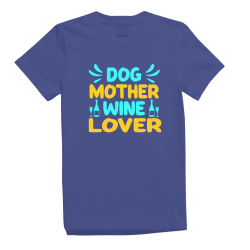 Dog Mother Wine Lover