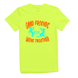 Good Friends Wine Together