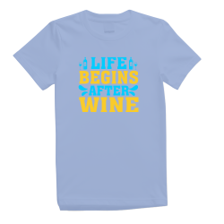 Life Begins After Wine