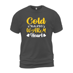 Cold Hands Warm Heart